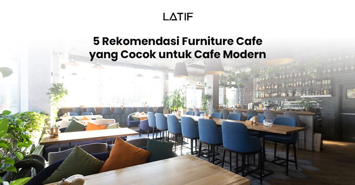 Furniture cafe
