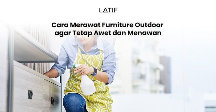 Cara merawat furniture outdoor