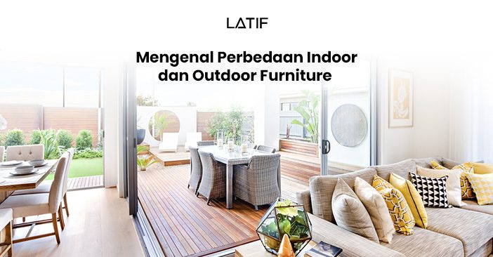 Perbedaan indoor dan outdoor furniture