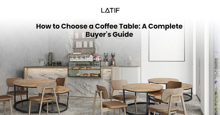 How to Choose a Coffee Table